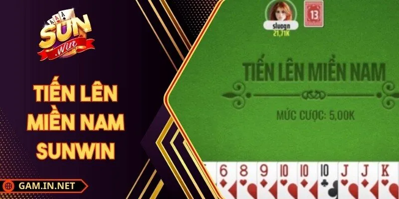 Tiến Lên Miền Nam Sunwin